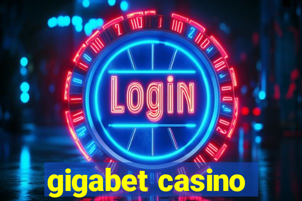 gigabet casino
